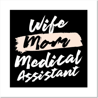 Cute Wife Mom Medical Assistant Gift Idea Posters and Art